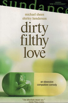 Dirty Filthy Love (2004) download