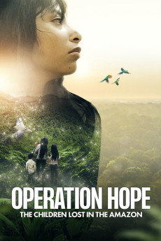 Operation Hope: The Children Lost in the Amazon (2024) download